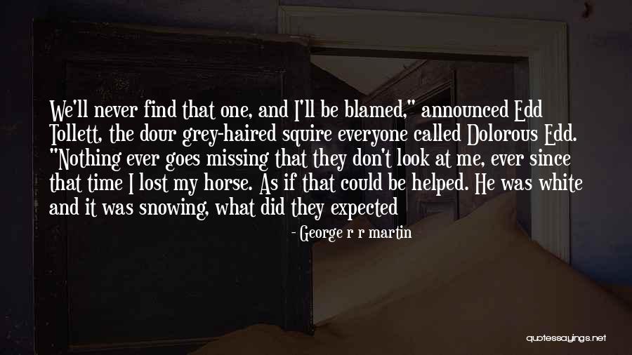 It Snowing Quotes By George R R Martin It Snowing Quotes By George R R Martin