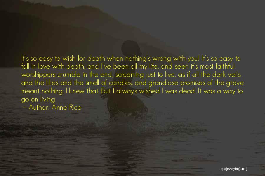 It So Easy To Fall In Love Quotes By Anne Rice