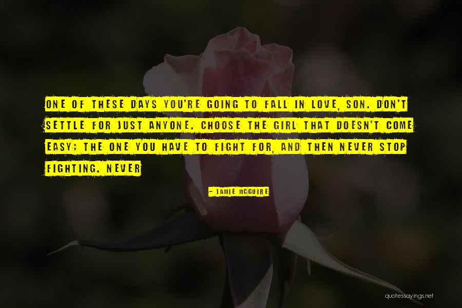 It So Easy To Fall In Love Quotes By Jamie McGuire