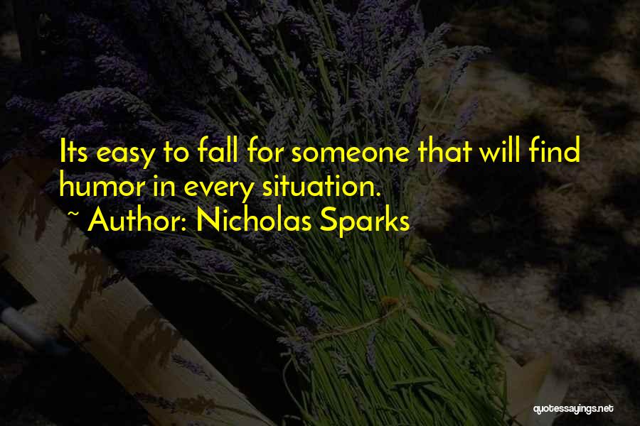 It So Easy To Fall In Love Quotes By Nicholas Sparks