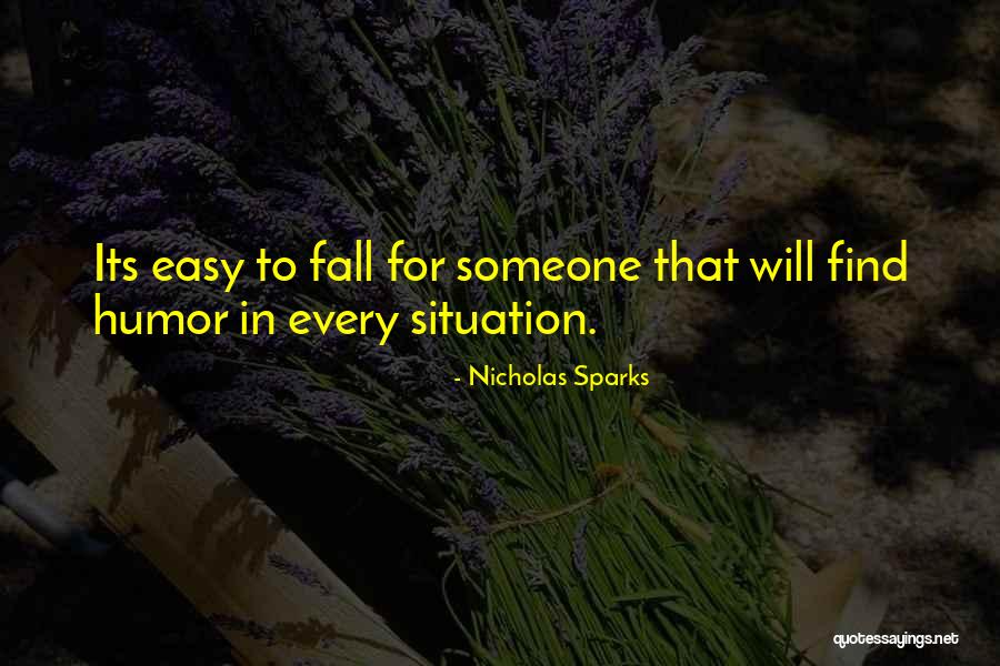 It So Easy To Fall In Love Quotes By Nicholas Sparks