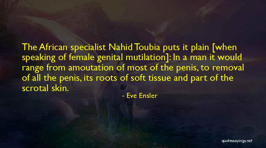 It Specialist Quotes By Eve Ensler It Specialist Quotes By Eve Ensler
