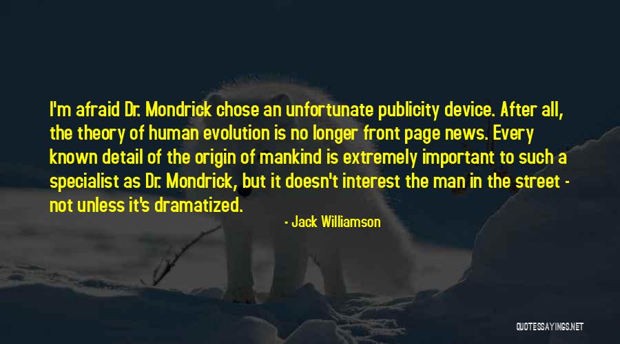 It Specialist Quotes By Jack Williamson It Specialist Quotes By Jack Williamson
