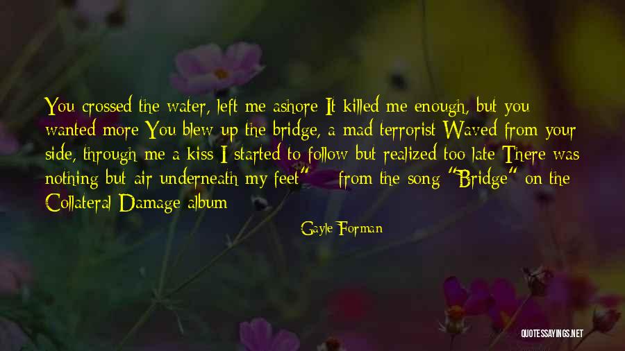 It Started With A Kiss Quotes By Gayle Forman It Started With A Kiss Quotes By Gayle Forman