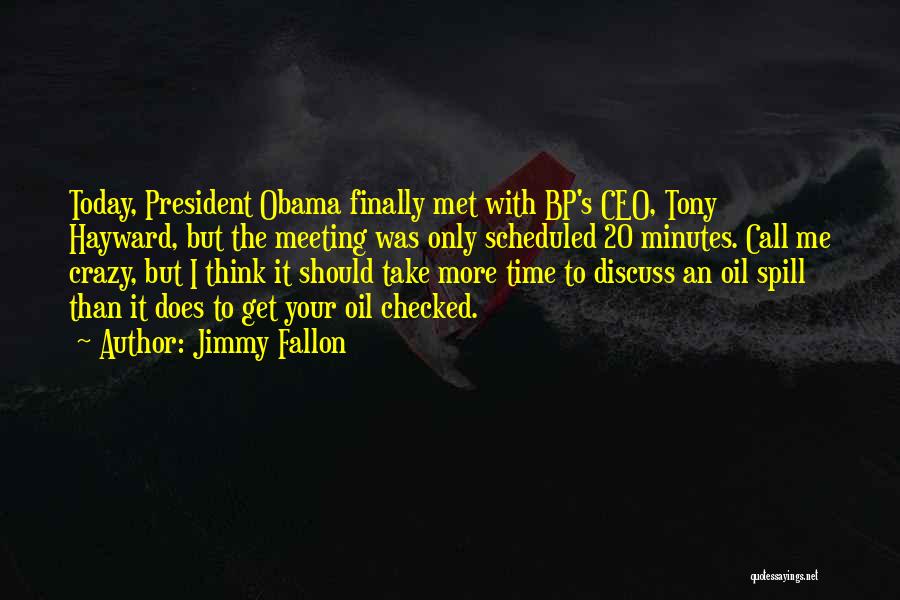 It Take Time Quotes By Jimmy Fallon