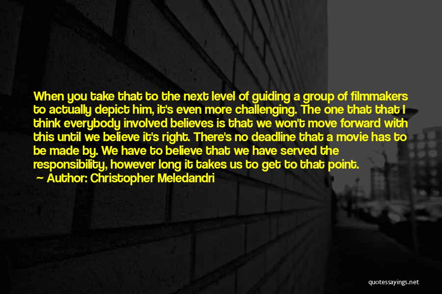 It Takes 2 Movie Quotes By Christopher Meledandri