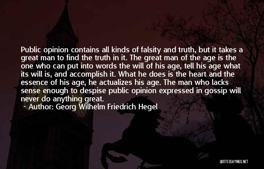 It Takes All Kinds Quotes By Georg Wilhelm Friedrich Hegel