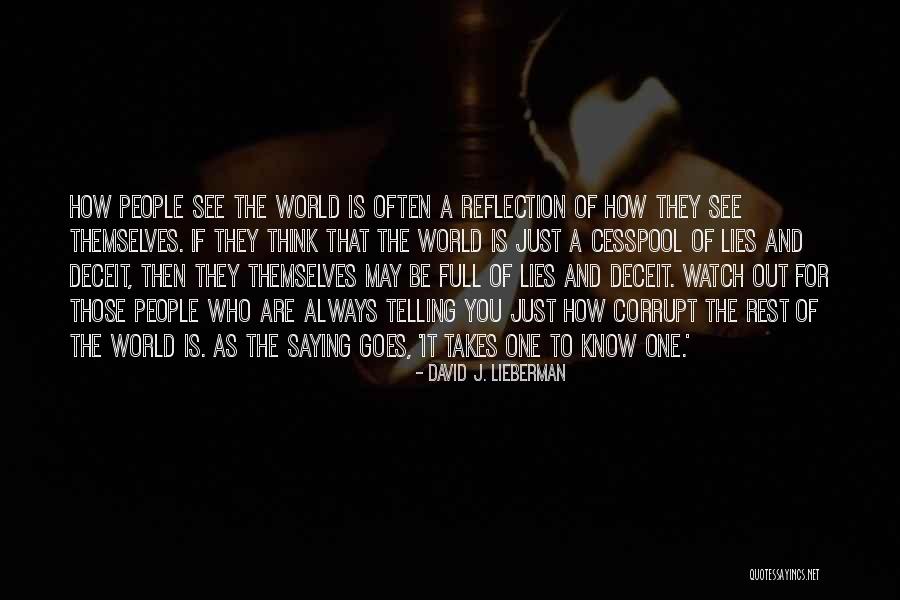 It Takes Just One Quotes By David J. Lieberman It Takes Just One Quotes By David J. Lieberman