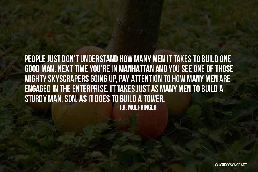 It Takes Just One Quotes By J.R. Moehringer It Takes Just One Quotes By J.R. Moehringer