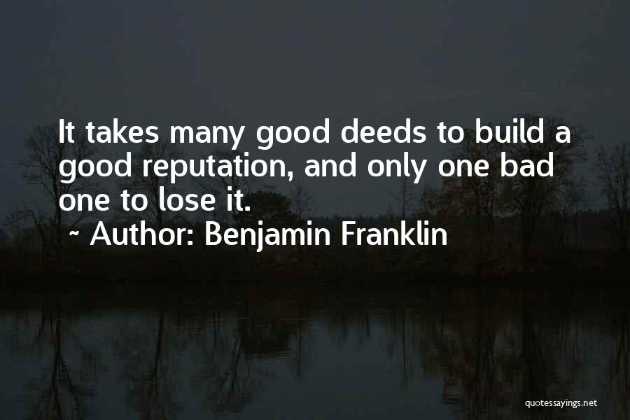 It Takes One Quotes By Benjamin Franklin