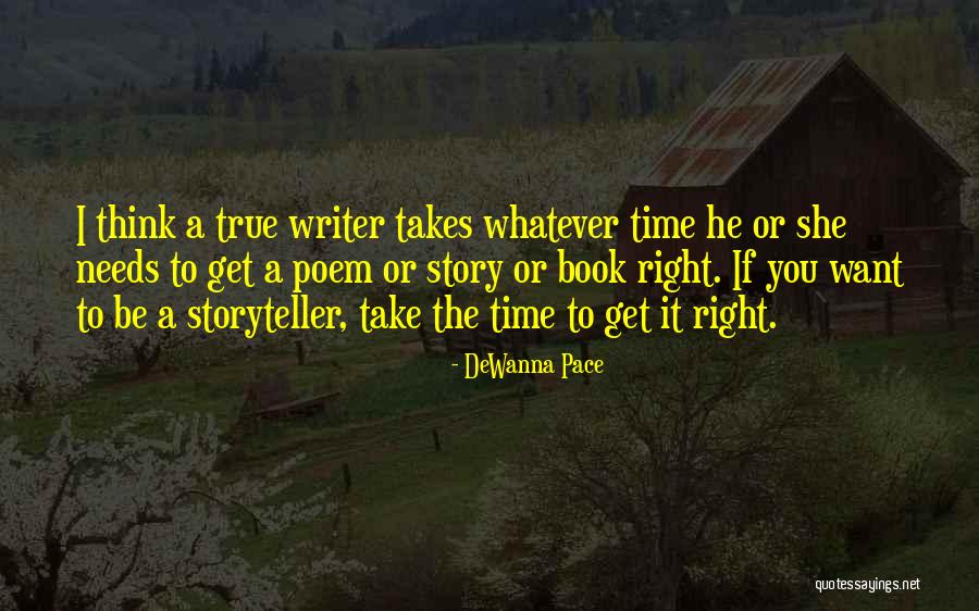 It Takes Time Quotes By DeWanna Pace It Takes Time Quotes By DeWanna Pace