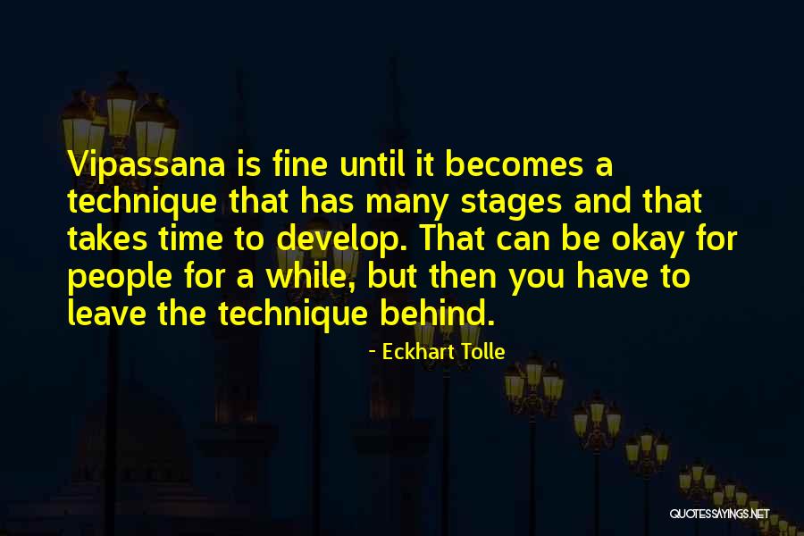 It Takes Time Quotes By Eckhart Tolle It Takes Time Quotes By Eckhart Tolle