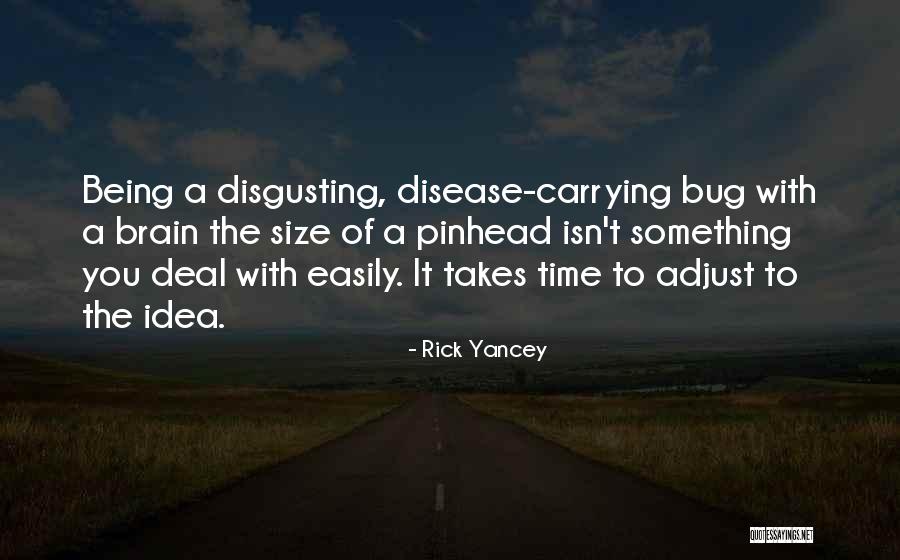 It Takes Time Quotes By Rick Yancey It Takes Time Quotes By Rick Yancey