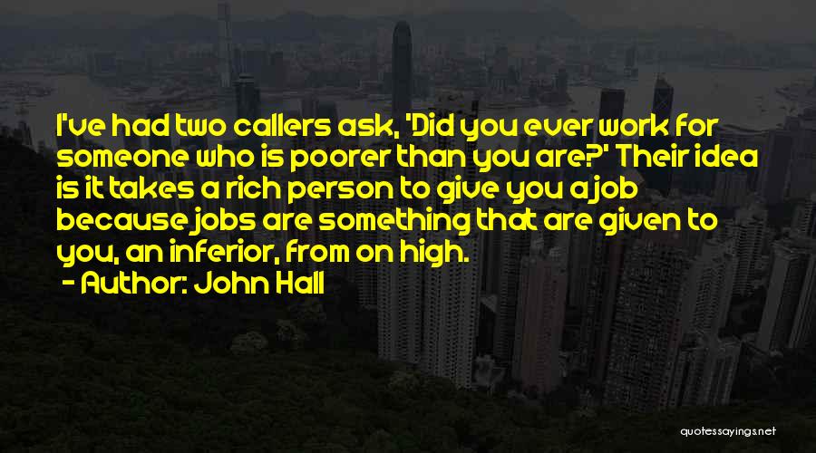 It Takes Two Quotes By John Hall
