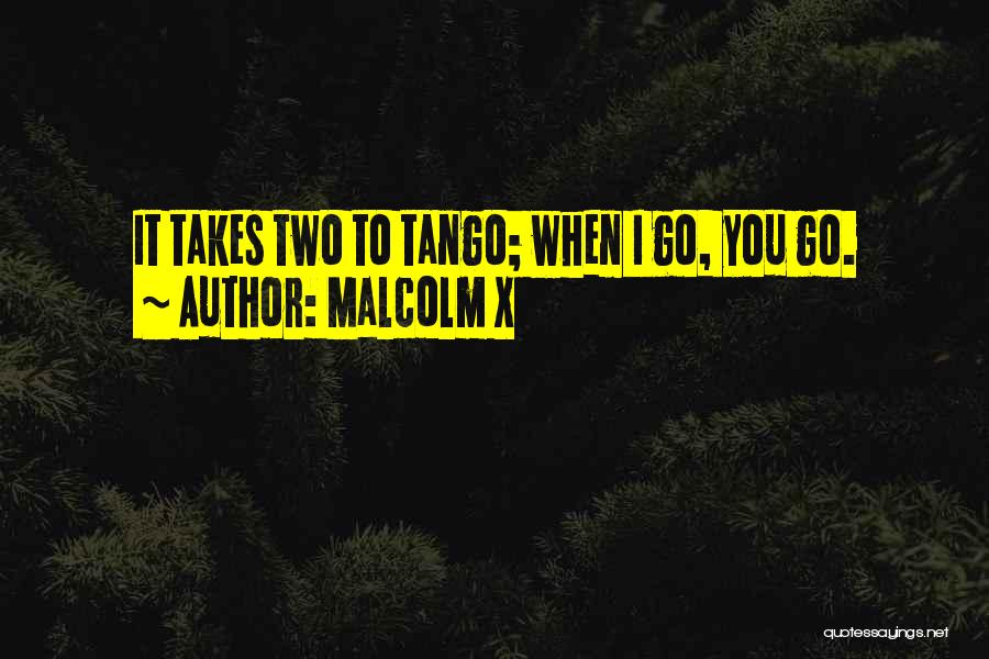 It Takes Two Quotes By Malcolm X