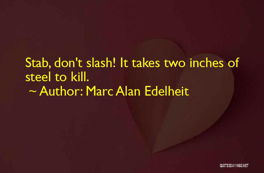 It Takes Two Quotes By Marc Alan Edelheit