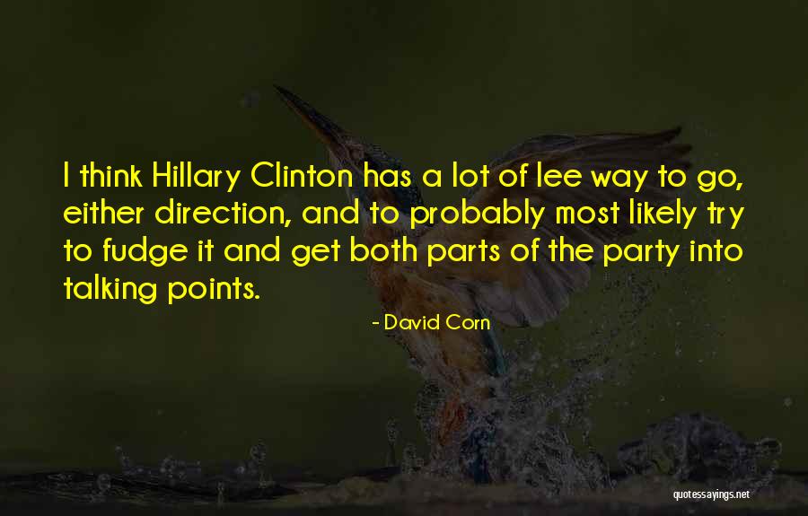 It Talking Points Quotes By David Corn It Talking Points Quotes By David Corn