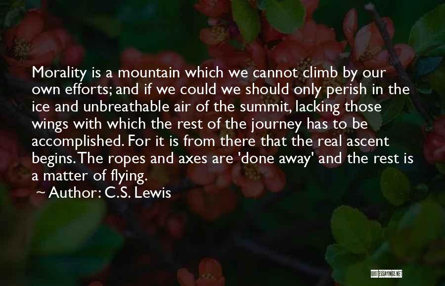 It The Climb Quotes By C.S. Lewis