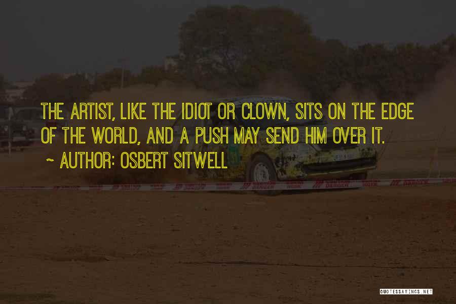 It The Clown Quotes By Osbert Sitwell