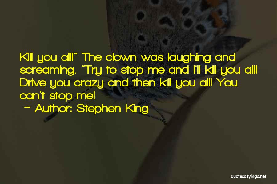 It The Clown Quotes By Stephen King