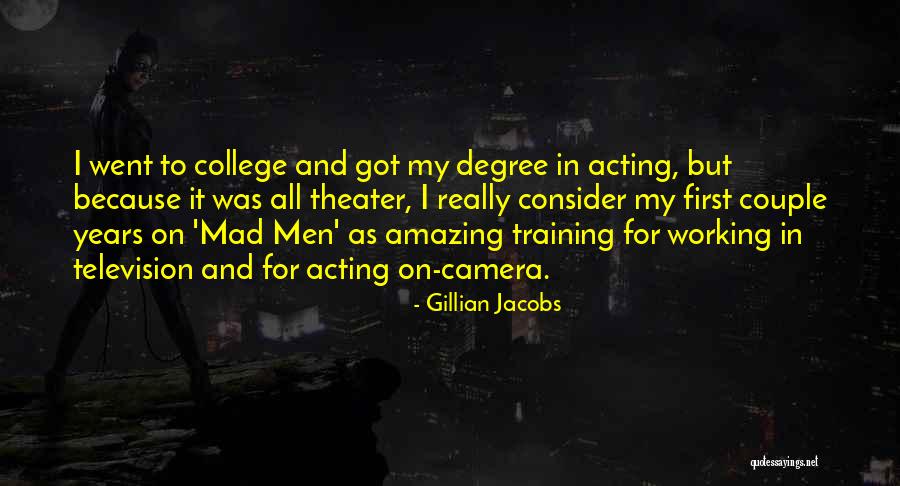 It Training Quotes By Gillian Jacobs It Training Quotes By Gillian Jacobs