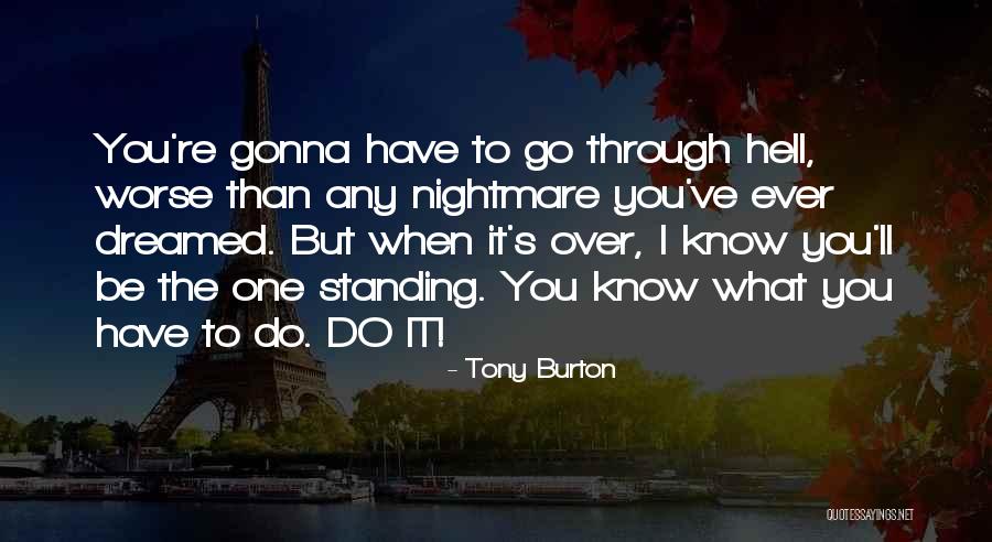 It Training Quotes By Tony Burton It Training Quotes By Tony Burton