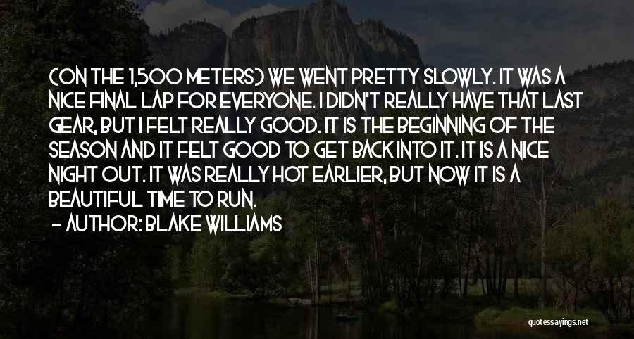 It Was A Good Night Quotes By Blake Williams