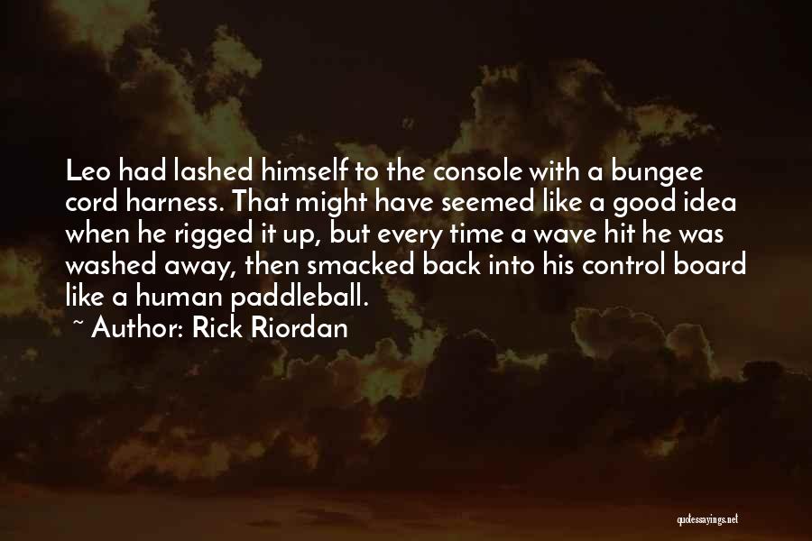 It Was A Good Time Quotes By Rick Riordan
