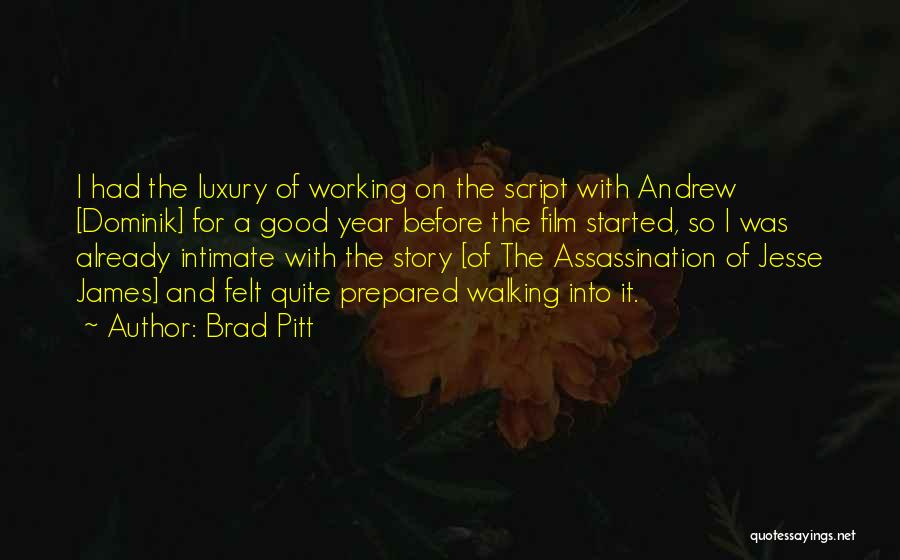 It Was A Good Year Quotes By Brad Pitt