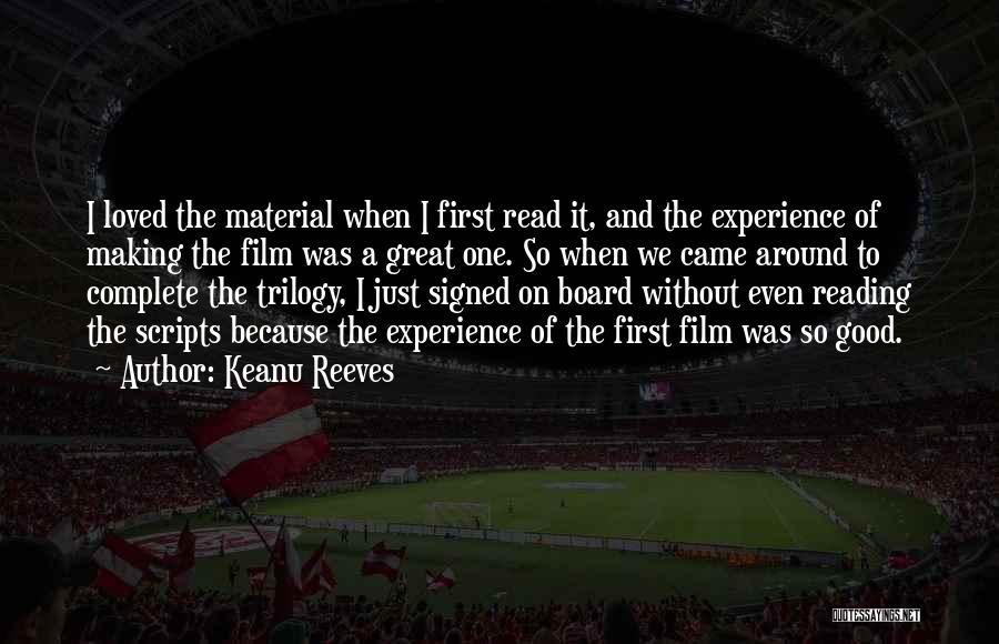 It Was A Great Experience Quotes By Keanu Reeves