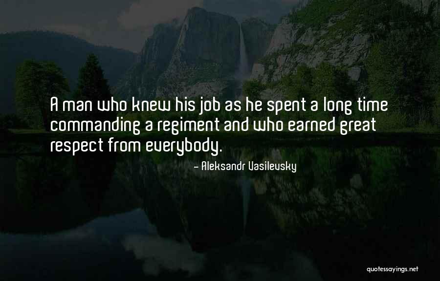 It Was A Great Time Spent Quotes By Aleksandr Vasilevsky It Was A Great Time Spent Quotes By Aleksandr Vasilevsky