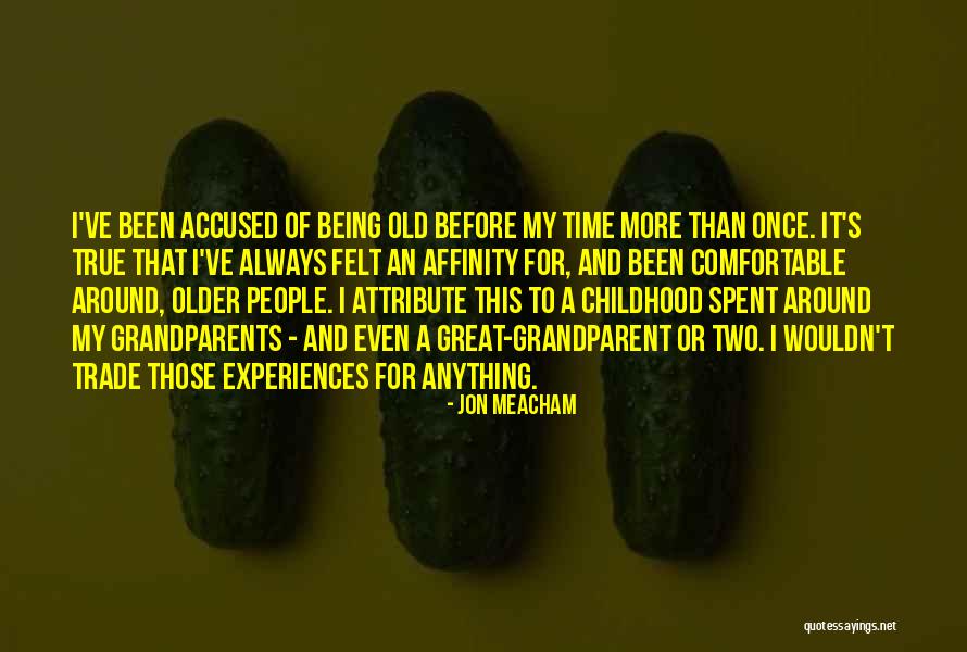 It Was A Great Time Spent Quotes By Jon Meacham It Was A Great Time Spent Quotes By Jon Meacham