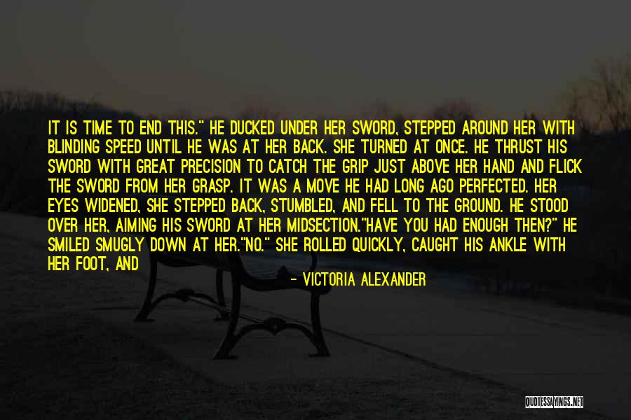 It Was A Great Time With You Quotes By Victoria Alexander It Was A Great Time With You Quotes By Victoria Alexander