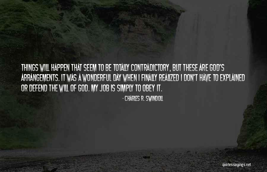 It Was A Wonderful Day Quotes By Charles R. Swindoll It Was A Wonderful Day Quotes By Charles R. Swindoll