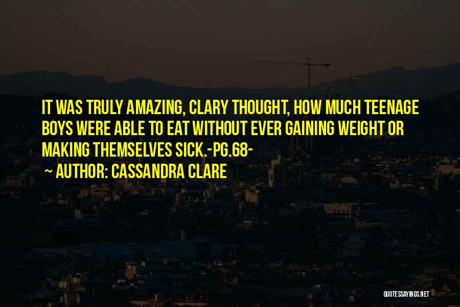 It Was Amazing Quotes By Cassandra Clare