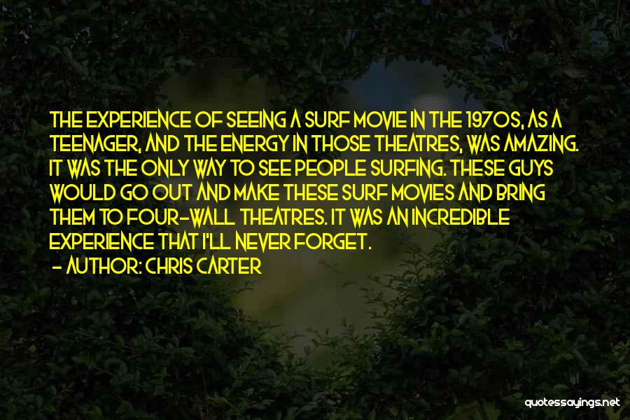 It Was Amazing Quotes By Chris Carter