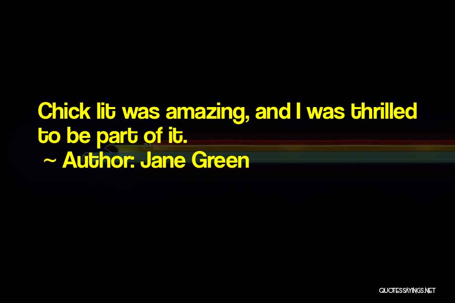 It Was Amazing Quotes By Jane Green