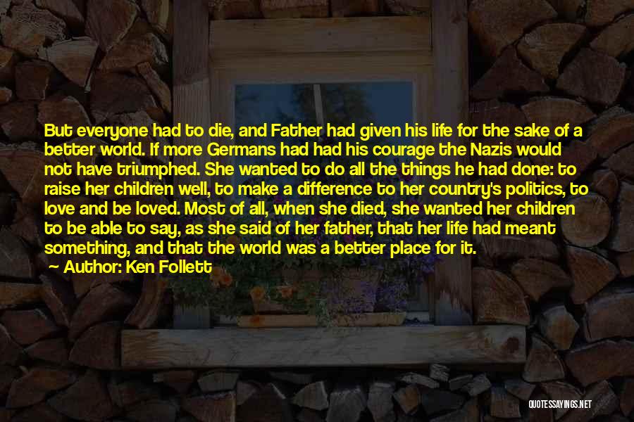 It Was Meant To Be Quotes By Ken Follett