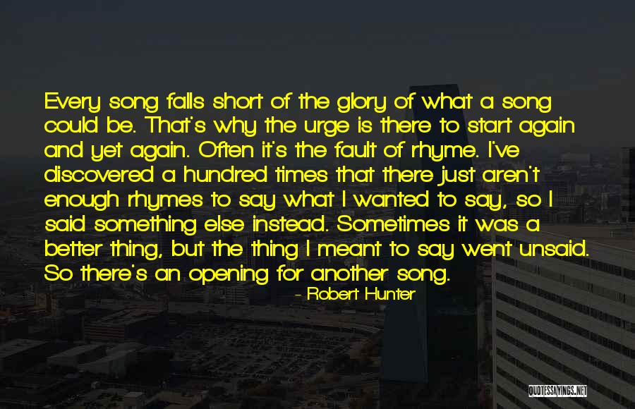 It Was Meant To Be Quotes By Robert Hunter