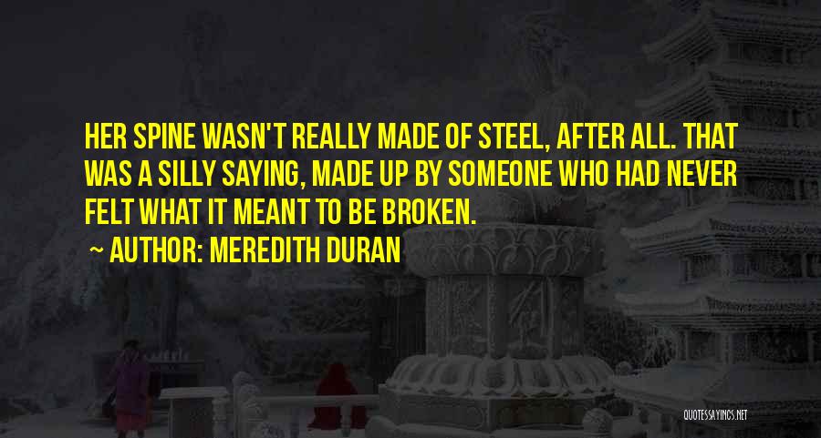 It Was Never Meant To Be Quotes By Meredith Duran