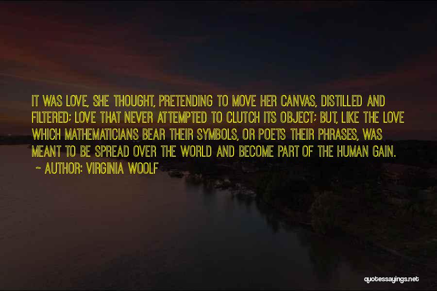 It Was Never Meant To Be Quotes By Virginia Woolf It Was Never Meant To Be Quotes By Virginia Woolf
