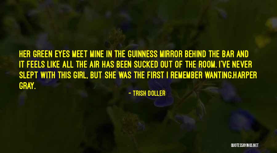 It Was Never Mine Quotes By Trish Doller