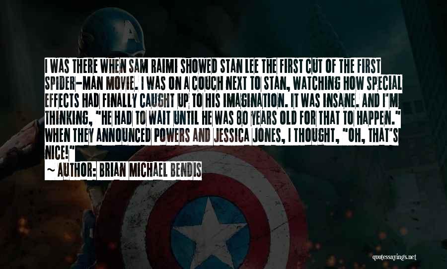 It Was Nice Quotes By Brian Michael Bendis