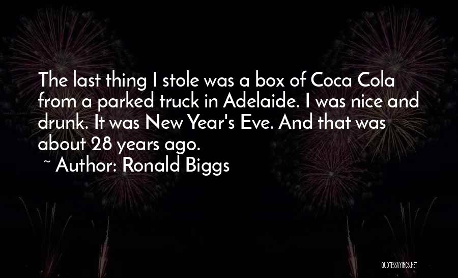 It Was Nice Quotes By Ronald Biggs