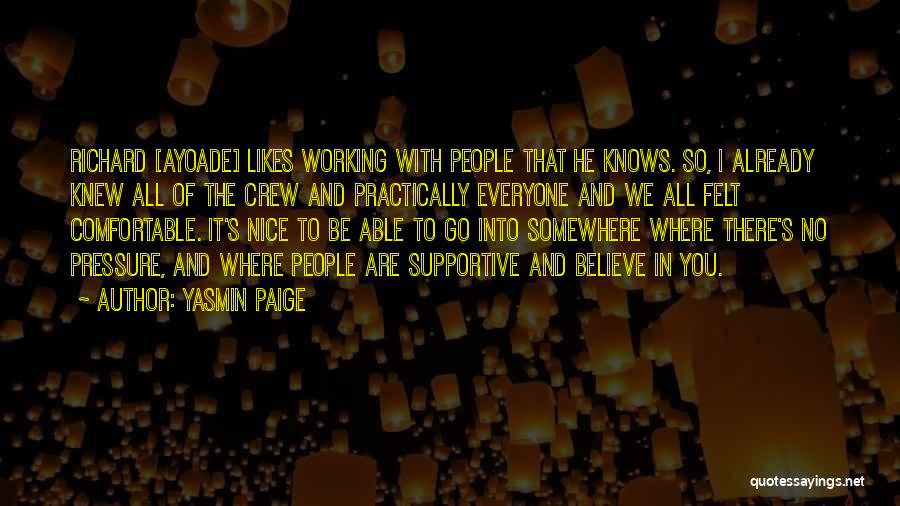 It Was Nice Working With You Quotes By Yasmin Paige