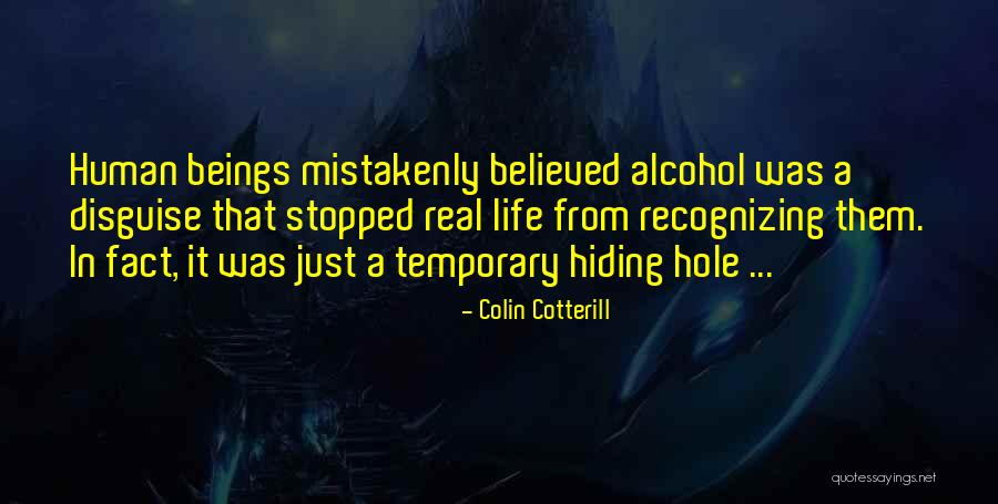 It Was Real Quotes By Colin Cotterill