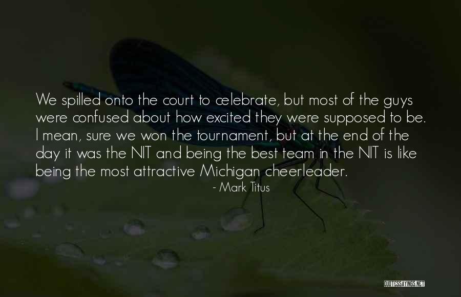 It Was The Best Day Quotes By Mark Titus It Was The Best Day Quotes By Mark Titus