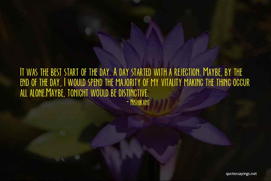 It Was The Best Day Quotes By Nishikant It Was The Best Day Quotes By Nishikant