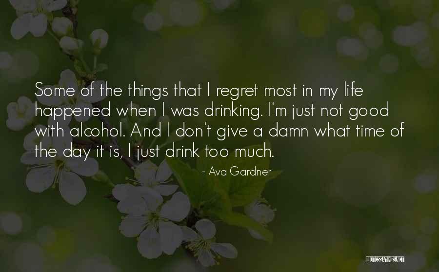 It Was Too Damn Good Quotes By Ava Gardner It Was Too Damn Good Quotes By Ava Gardner