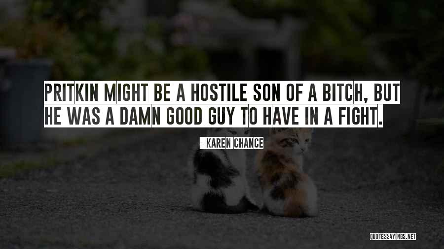 It Was Too Damn Good Quotes By Karen Chance It Was Too Damn Good Quotes By Karen Chance